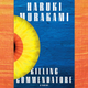 Illustration for article titled Murakami, memoirs, and more: 5 books to read in October